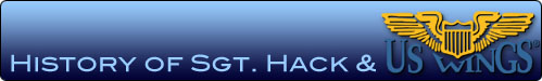 History of Sgt. Hack & US Wings