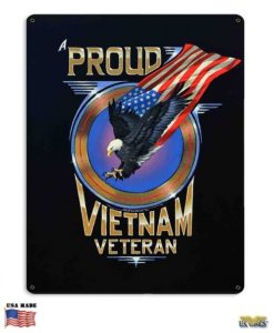 A Proud Vietnam Vet Metal Sign