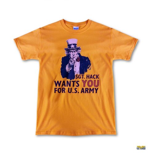 sgt hack wants you for us army yellow tshirt