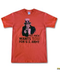 sgt hack wants you for us army red tshirt