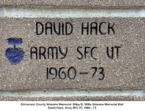 Edmonson County Veterans Memorial: Wiley N. Willis Veterans Memorial Wall Purple Heart David Hack, Army SFC VT. 1960 - 73