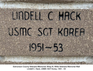 Edmonson County Veterans Memorial: Wiley N. Willis Veterans Memorial Wall Lindell C. Hack, USMC SGT Korea, 1951 - 53